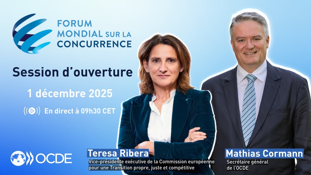 Forum mondial sur la concurrence 2025 - Session d'ouverture - En direct à 09H30 CET