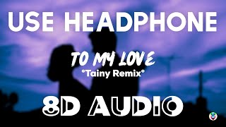 Bomba Estéreo - To My Love (Tainy Remix) (8D AUDIO)