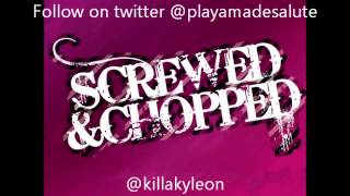 Killa Kyleon - Haters (Screwed & Chopped)