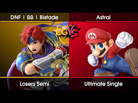 EGVS Weekly #58 Losers Semi - DNF | ßß | Bistade (Roy) Vs. Astral (Mario) SSBU Ultimate Tournament