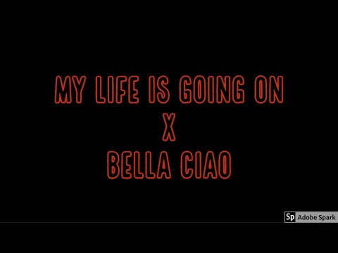 antara My life is going on x Bella Ciao cover