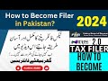 How to Become filer in Pakistan | Active Filer Process in Pakistan 2024 | FBR ALT Complete Process