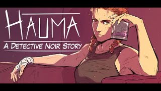Anger Issues | Hauma - A Detective Noir Story | PC Gameplay | Let's Try