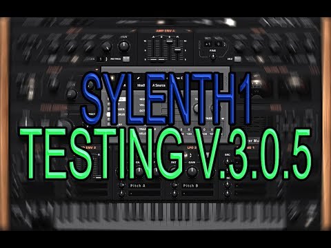 Sylenth1 Version 3.0.5 Update Test