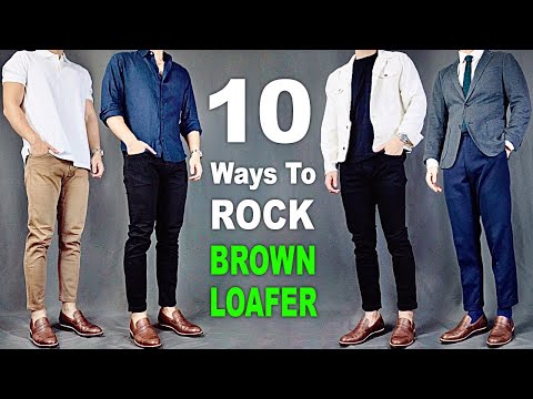 10 Ways To ROCK Brown Loafers | Men's Outfit Ideas