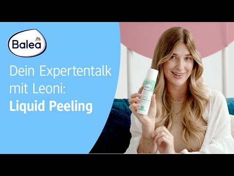 Balea Beauty Expert: Liquid Peeling mit Leoni