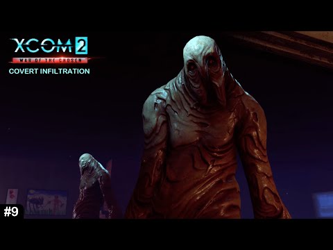 XCOM 2 Covert Infiltration - #9 - Faceless Swarm