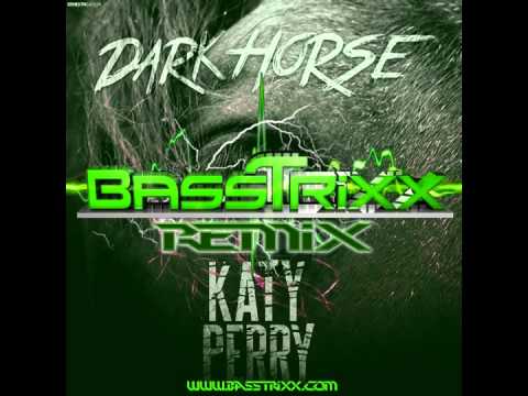 Katy Perry Ft  Juicy J - Dark Horse (BassTrixx Remix)