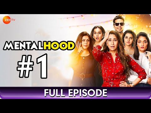 Mentalhood - Ep 1 - Crash Course In Parenting - Hindi Drama Web Series - Karisma Kapoor - Zee TV — Mentalhood