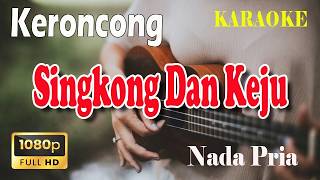 Download lagu Singkong Dan Keju - Karaoke Keroncong - Bill Brod - Nada Pria Key F# mp3