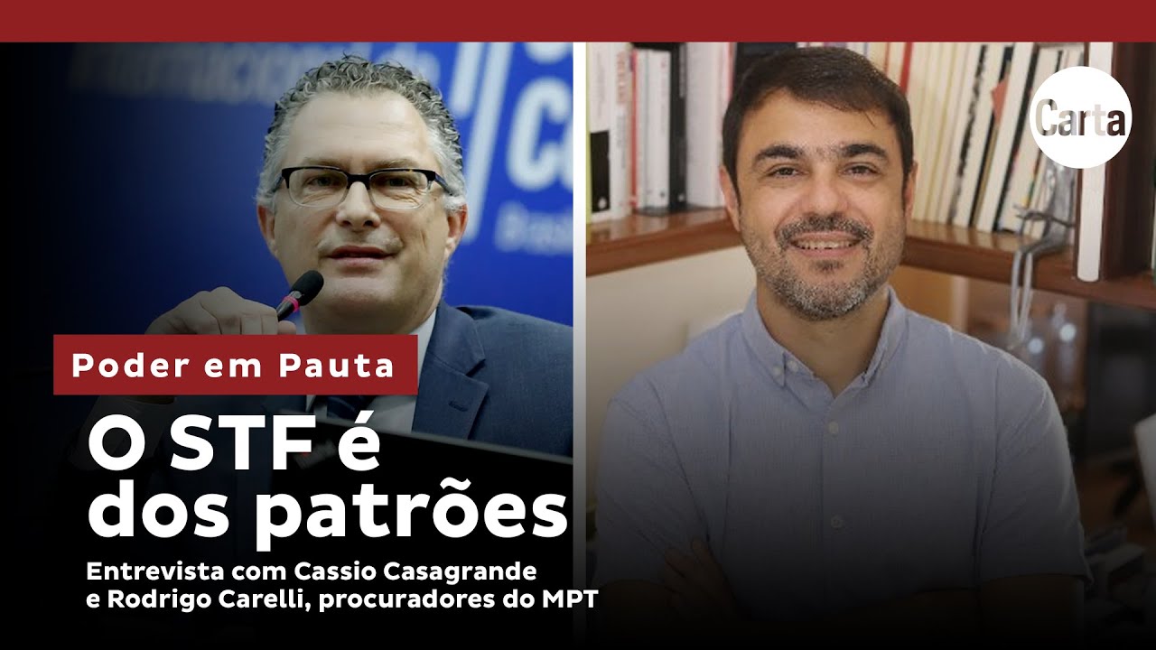 'Supremo faz reforma trabalhista ampla e radical' | Poder em Pauta