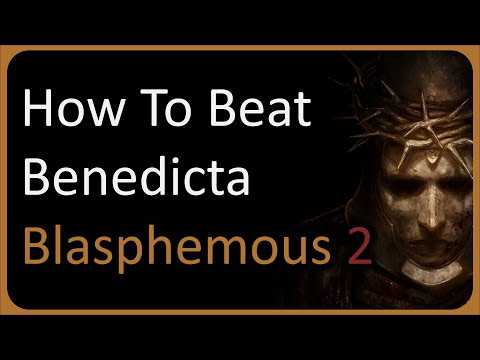How To Beat Benedicta of the Endless Orison in Blasphemous 2: Mea Culpa