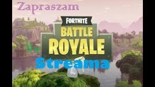 Miniaturka - Fortnite Battle Royale Wbijamy Lvl karnetu , Gramy nowy tryb i Rozmowy z widzami Dobijamy 2000 subó