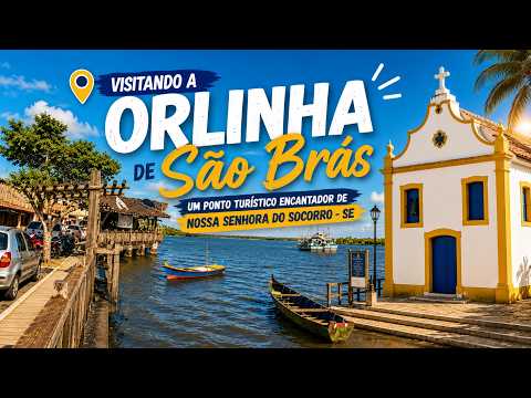 Visitando a Orlinha de São Brás  Um Ponto Turístico Encantador de Nossa Senhora do Socorro/SE