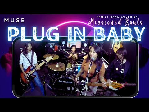 Plug in Baby by Muse | Missioned Souls (family band cover)