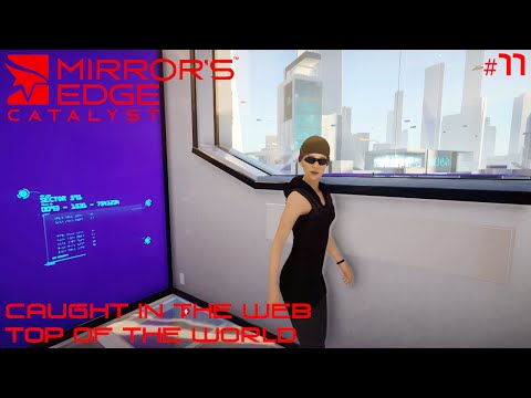 Mirror's Edge Catalyst: Gameplay Part 11 - [No Commentary]