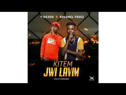 kolonel freez / T-Dezod kitem jwi lavim