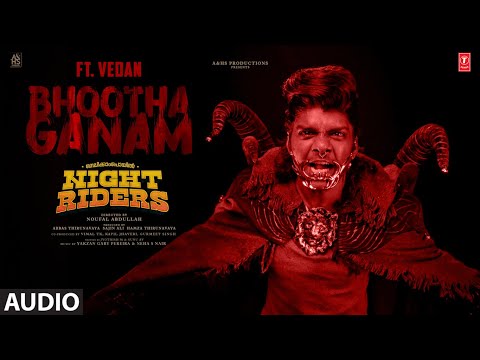 Bhootha Ganam Audio I Nellikkampoyil Night Riders I Mathew Thomas | Yakzan & Neha INoufal ISajin