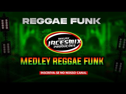 🇯🇲🔥MEDLEY REGGAE FUNK SÓ AS BALAS#reggaeremix #reggaefunk #reggae