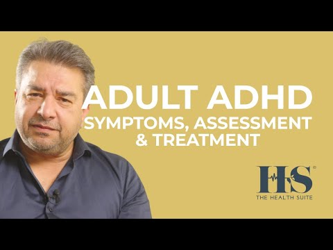 Adult ADHD | Symptoms, Assessment & Treatment | Dr Shahid Latif | The Health Suite Leicester