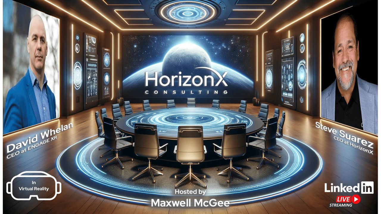 Steve Suarez with David Whelan, CEO of EngageVR hosted by Maxwell McGee at HorizonX Virtual Campus