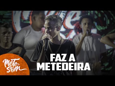 Faz a Metedeira - Hiago Danadinho | Mete Som AoVivo