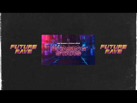 Joe Sando & Steve Eccö - Chasing Stars