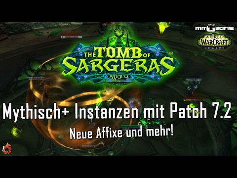 WoW Legion Patch 7.2 PTR - Neues zu den mythisch+ Instanzen
