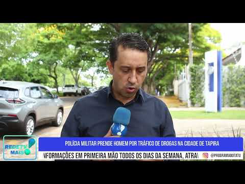 Polícia Militar prende homem por tráfico de drogas na cidade de Tapira