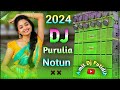 Purulia 2024 New Song || New Purulia dj Gaan 2024 || Hard Bass Mix 🔥🔥🔥 Dj Amit Putidi