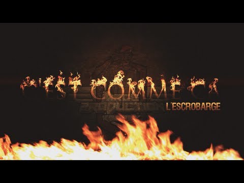 L'escrobarge - C'est comme ça (Son inédit/Bargeproduction)