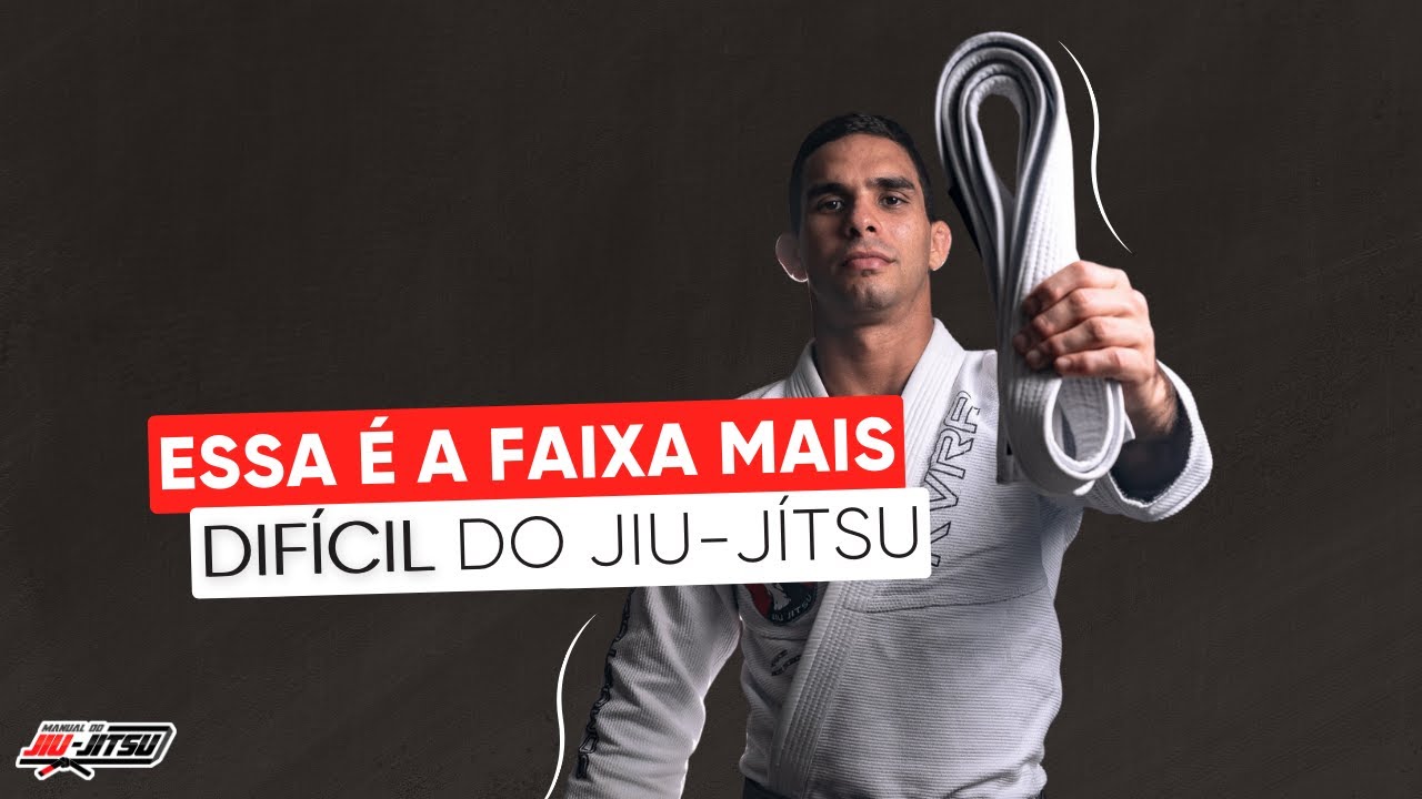 Qual é a faixa mais difícil do jiu-jítsu?