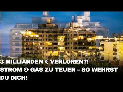 3 billion euros wasted? – The expensive truth about electricity and gas in Germany!