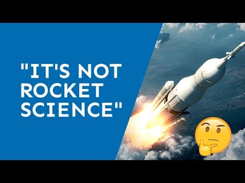 It's (Not) Rocket Science