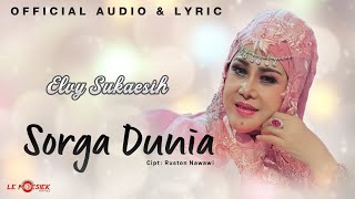 Download lagu Elvy Sukaesih - Sorga Dunia ( Audio & Lyric) mp3