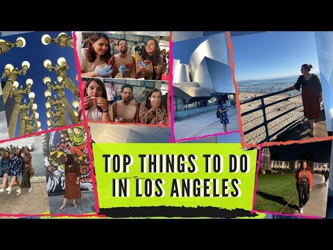 Top Things To Do in Los Angeles, California | Ultimate Travel Guide!