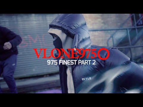 VLONE975 -   975 Finest 2 (Official Music Video)