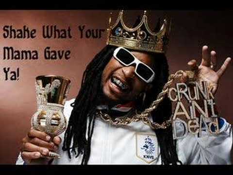 Lil Jon - Shake What Your Mama Gave Ya!