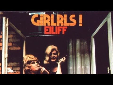 Eiliff - Girlrls! 1972 Jazz-Rock, Fusion, Krautrock  Full Album