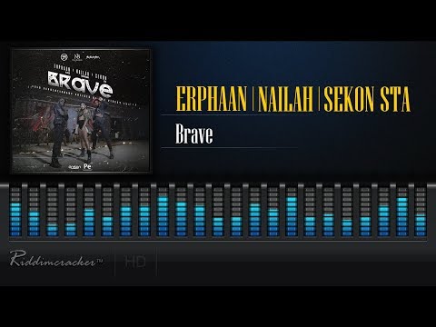 Erphaan Alves x Nailah Blackman x Sekon Sta - Brave [2019 Soca] [HD]
