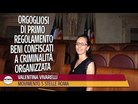 Valentina Vivarelli: " Orgogliosi di primo Regolamento beni confiscati a criminalità organizzata".