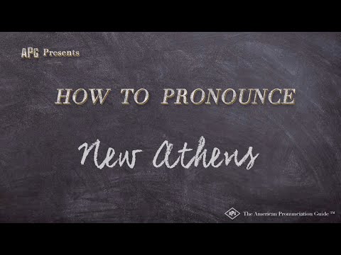 How to Pronounce New Athens (Real Life Examples!)