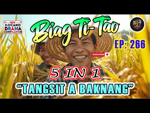 BIAG TI TAO (5 in 1 Full Episode) #266 - "TANGSIT A BAKNANG"..."|PAG-ADALAN a drama | New Upload