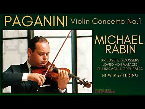 Paganini - Violin Concerto in D Major, Op. 6 / Remastered (Century's rc.: Michael Rabin, E.Goossens)