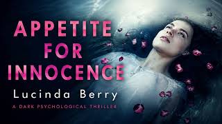 Appetite for Innocence By Dr. Lucinda Berry | Audiobook Mystery, Thriller & Susp