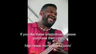 Everybody's Got Their Hand Out - Michael Burks