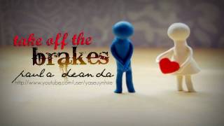 take off the brakes - paula deanda (+download link)