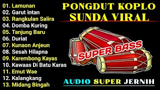 Download lagu ⛔ PONGDUT SUNDA  DOMBA KURING FULL ALBUM || KOPLO SUNDA KENDANG BLEKUK TERBARU mp3