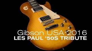 Video thumbnail for Gibson 2016 Les Paul '50s Tribute Overview  •  Wildwood Guitars by Wildwood Guitars