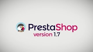 Build your Ecommerce site with PrestaShop 1.7